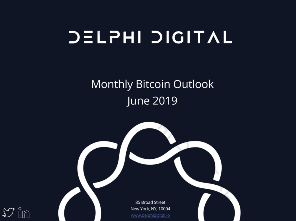 Monthly Bitcoin Outlook – June 2019