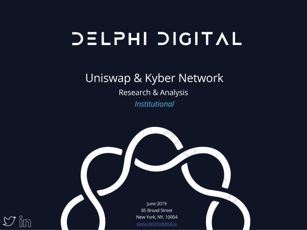 Uniswap & Kyber Network